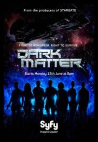 Dark Matter [ SUB ITA] (2015 - 2017)