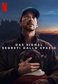 Das Signal – Segreti dallo spazio (2024 - In Lavorazione)