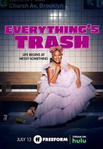 Everything's Trash (2022 - In Lavorazione)