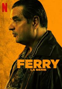 Ferry - La serie (2023 - In Lavorazione)