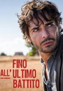 Fino all'Ultimo Battito (2021 - In Lavorazione)