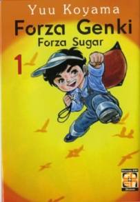 Forza Sugar (1980 - 1981)