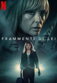 Frammenti di lei (2022 - In Lavorazione)