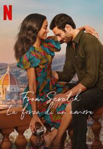 From Scratch – La forza di un amore (2022 - In Lavorazione)