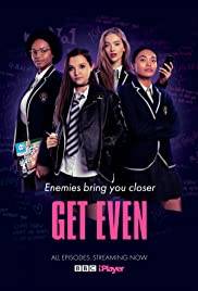 Get Even (2020 - In Lavorazione)