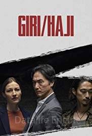 Giri/Haji - Dovere/Vergogna (2019 - In Lavorazione)