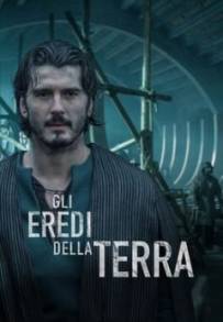 Gli Eredi della Terra (2022) (2022 - In Lavorazione)