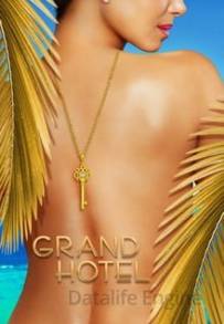 Grand Hotel (2019 - In Lavorazione)
