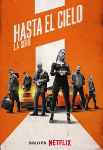Hasta el cielo: La serie (2023 - In Lavorazione)