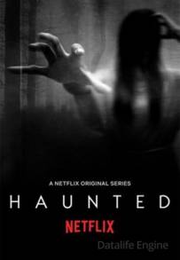 Haunted (2018 - In Lavorazione)
