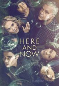 Here and Now (2017 - In Lavorazione)