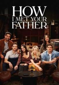 How I Met Your Father - Come ho conosciuto tuo padre (2022) (2022 - In Lavorazione)