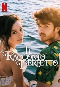 Il racconto perfetto (2023 - In Lavorazione)