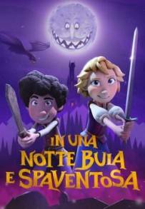 In una notte buia e spaventosa (2021 - In Lavorazione)