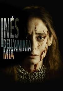 Inés dell’anima mia (2020)