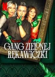 La banda dei guanti verdi (2022 - In Lavorazione)