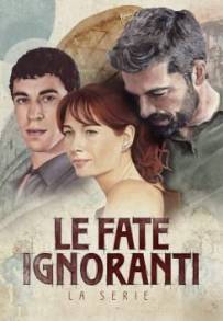 Le fate ignoranti (2022 - In Lavorazione)