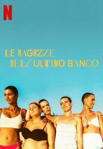 Le ragazze dell’ultimo banco (2022 - In Lavorazione)