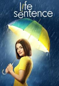 Life Sentence (2018 - Conclusa)