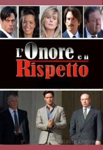 L'onore e il rispetto (2006 - Conclusa)