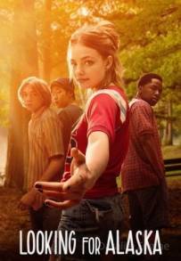 Looking for Alaska (2019 - In Lavorazione)