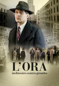 L’Ora – Inchiostro Contro Piombo (2019)