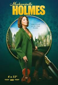 Mademoiselle Holmes (2024 - In Lavorazione)