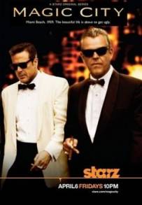 Magic City (2012 - 2013)