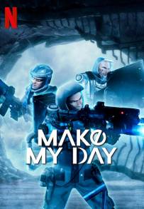 Make My Day (2023 - In Lavorazione)