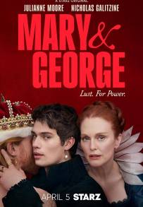 Mary & George (2024 - In Lavorazione)