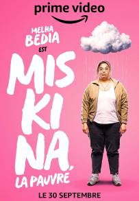 Me, Miskina (2022 - In Lavorazione)