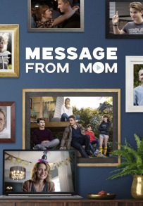 Message from Mom (2024 - In Lavorazione)