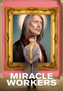 Miracle Workers (2019 - In Lavorazione)