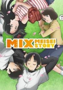 Mix – Meisei Story (2019 - 2022)