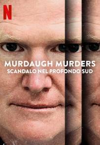 Murdaugh Murders: scandalo nel profondo Sud (2023 - In Lavorazione)
