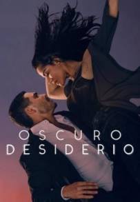 Oscuro desiderio (2020 - In Lavorazione)