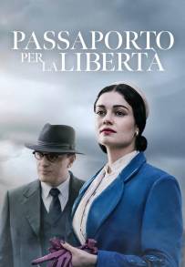 Passaporto per la libertà (2021 - In Lavorazione)