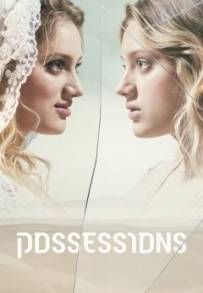 Possessions (2020 - In Lavorazione)