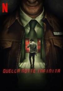 Quella notte infinita (2022) (2022)