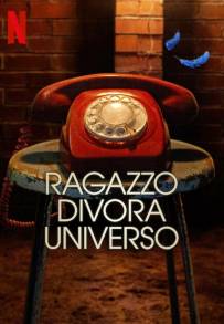 Ragazzo divora universo (2024 - In Lavorazione)