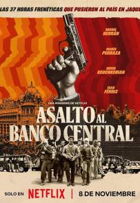 Rapina al Banco Central (2024 - In Lavorazione)