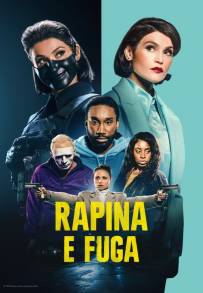 Rapina e fuga (2023 - In Lavorazione)