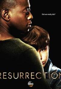 Resurrection (2013 - 2015)