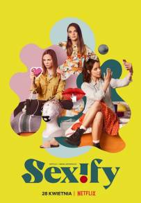 Sexify (2021 - In Lavorazione)
