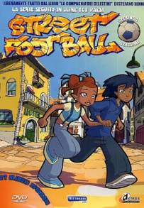 Street Football - La compagnia dei Celestini (2005 - 2010)