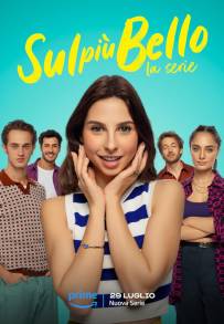 Sul più bello - La serie (2024 - In Lavorazione)
