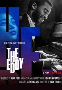 The Eddy (2020 - In Lavorazione)