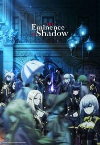 The Eminence in Shadow (2022 - 2023)