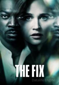 The Fix (2019 - In Lavorazione)