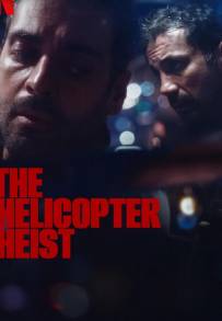 The Helicopter Heist (2024 - In Lavorazione)